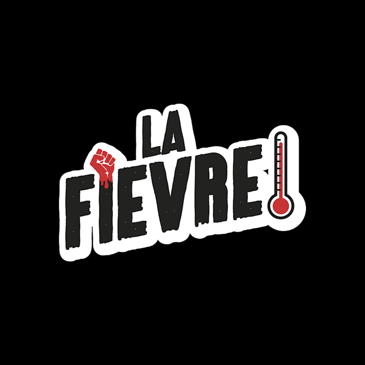 La Fièvre 🌡️