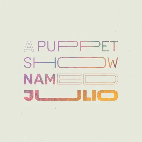 a puppet show named Julio