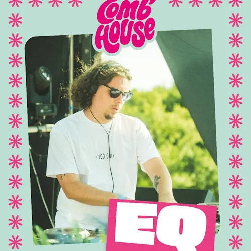 EQ — Comb’House #5