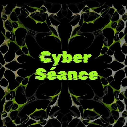 Cyber Séance