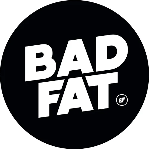 BAD FAT