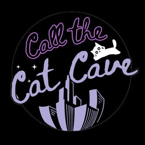 Call The Cat Cave
