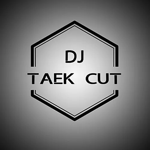 Dj taek cut