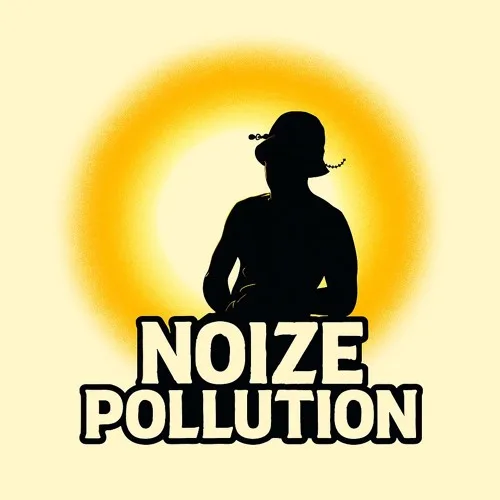 Noize Pollution
