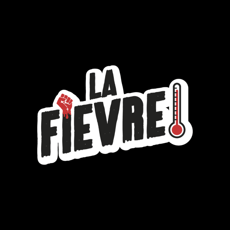 La Fièvre 🌡️