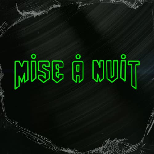La Mise à Nuit