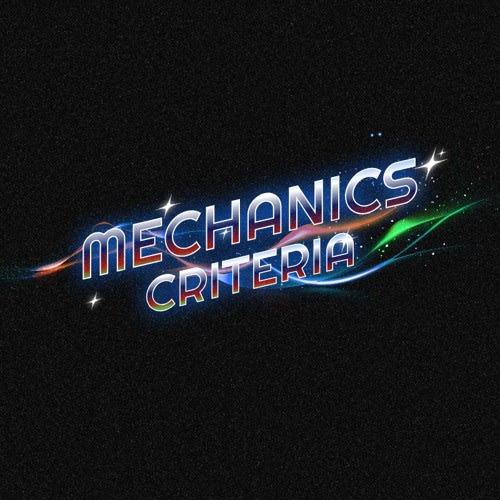 Mechanics Criteria