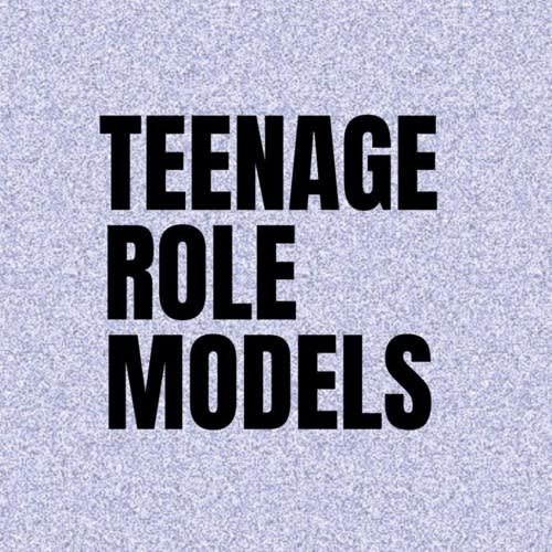 Teenage Role Models