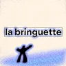 La bringuette