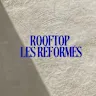 Rooftop Les Réformés x Blum