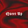 Queer Up