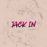 JACK IN
