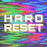 Hard Reset Presents