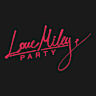 LOVE MILEY PARTY