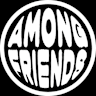 Among Friends