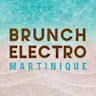 BRUNCH ELECTRO MARTINIQUE