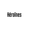 Héroïnes