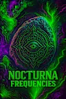 Nocturna Frequencies
