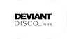 Deviant Disco Paris