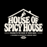 The House of Spicy House