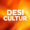 Desi Cultur