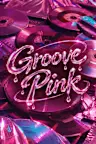 Groove Pink
