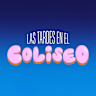 LAS TARDES EN EL COLISEO