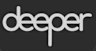 Deeper