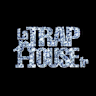 LA TRAPHOUSE FR