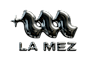 LA MEZ