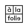 À la folie paris