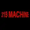 315 MACHINE