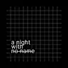 night with no name