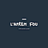 L' Aprem Fou