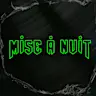 La Mise à Nuit