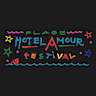 HOTEL AMOUR FESTIVAL