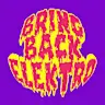 BRING BACK ELEKTRO