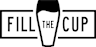 FILL THE CUP