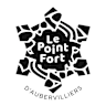 Le Point Fort d'Aubervilliers