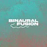 Binaural Fusion