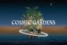 Cosmic Gardens