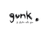 gunk.