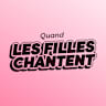 Quand les Filles Chantent