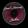 Good Morning Techno