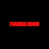 FABRIKA ROOM