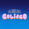 LAS TARDES EN EL COLISEO