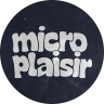Micro Plaisir