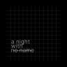 night with no name