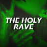 The Holy Rave