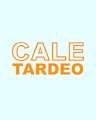 Cale.tardeo